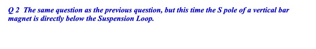 Q 2 The same question as the previous question,