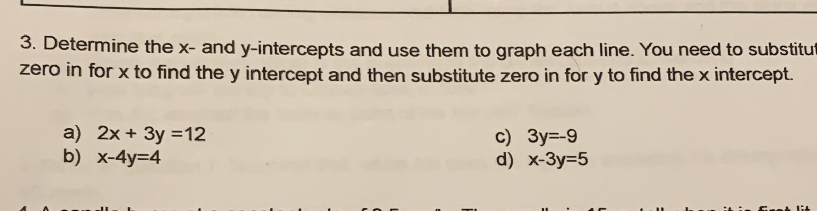 3. Determine the x- and y-intercepts and use them