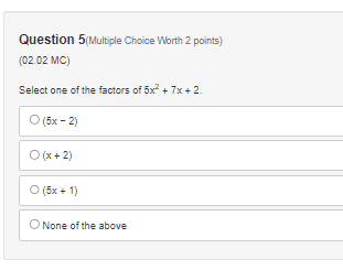 Question 1(Multiple Choice Worth 2 points) (02.02