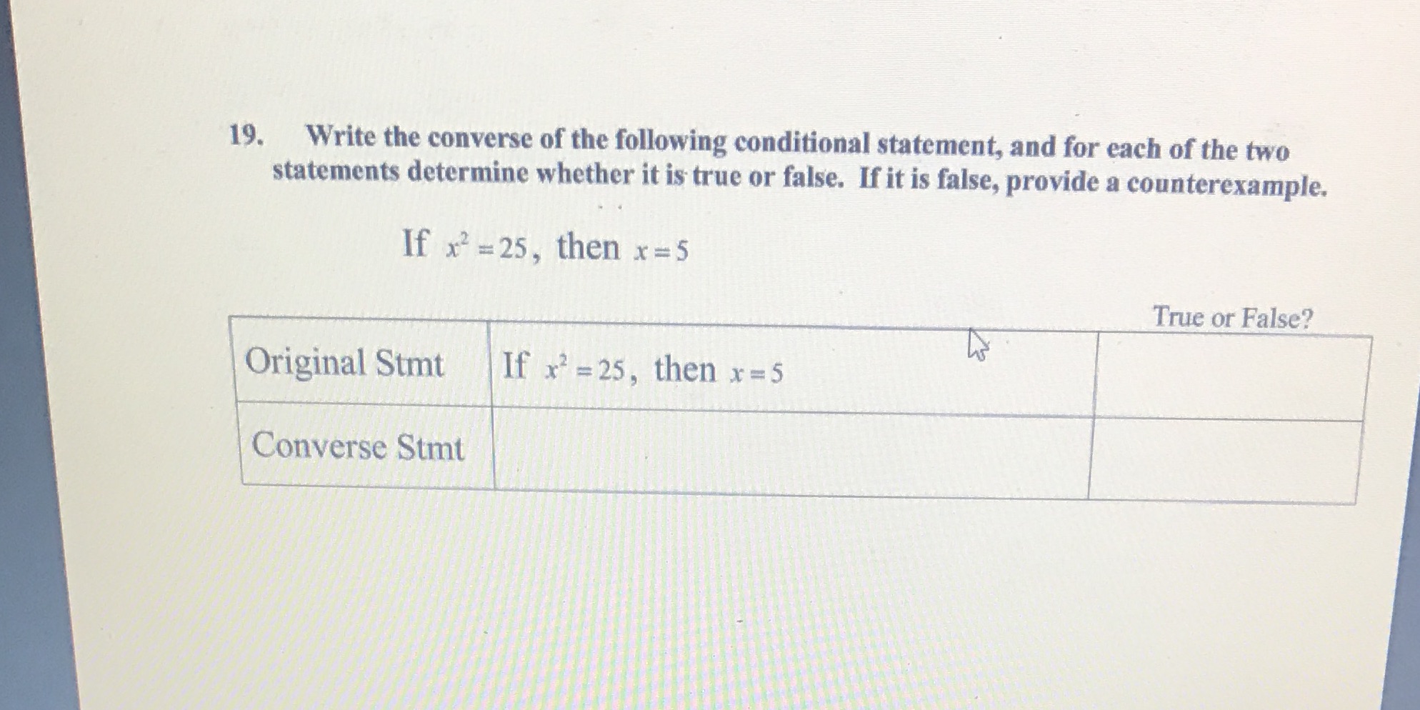 19. Write the converse of the following