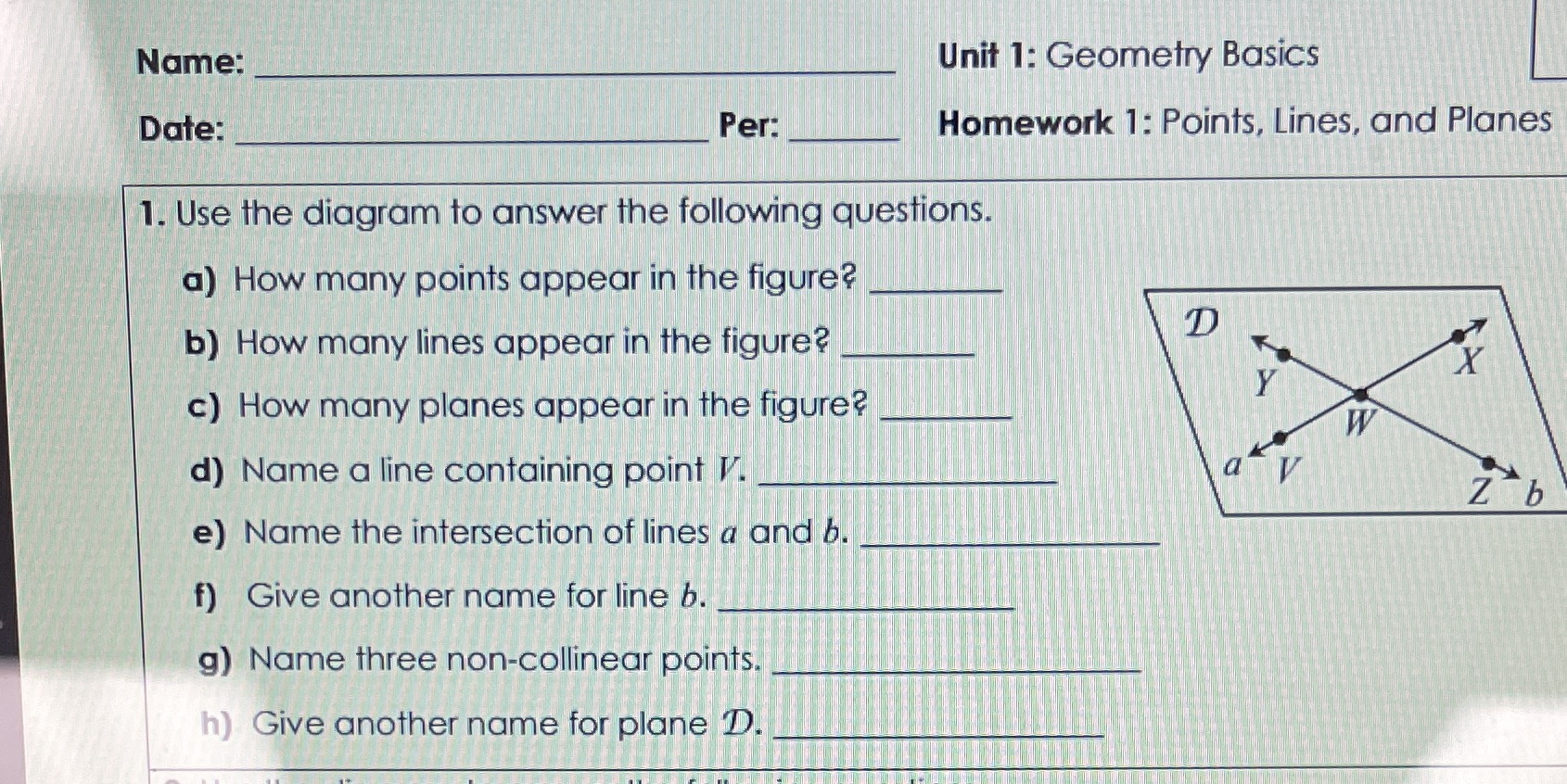 Name: Unit 1: Geometry Basics Date: Per: Homework