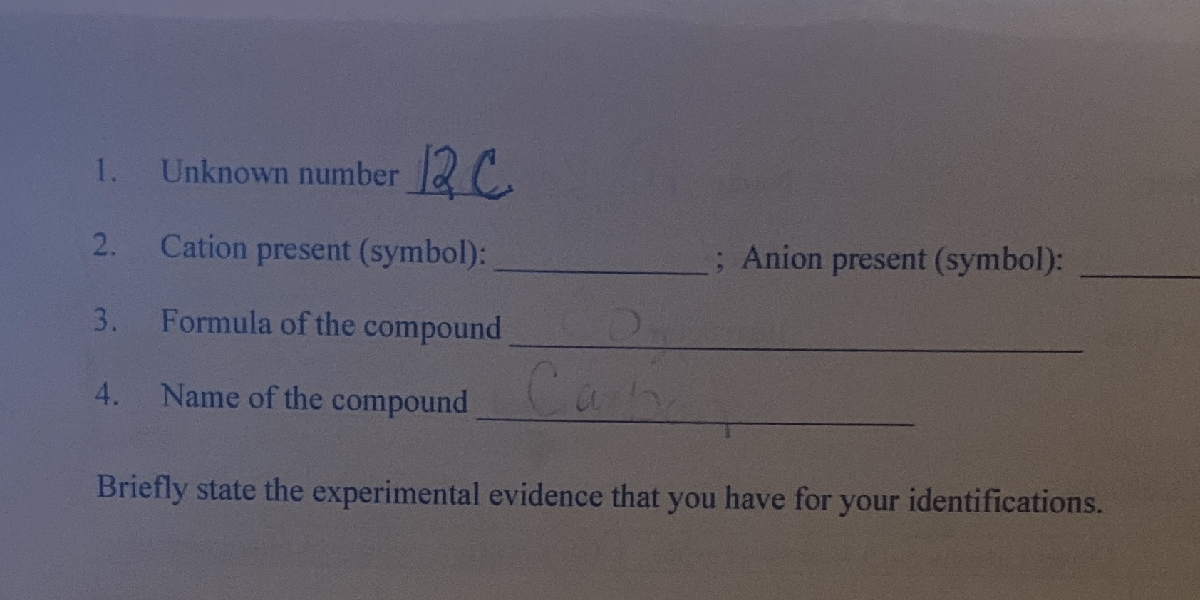 1. Unknown number 12C 2. Cation present (symbol)