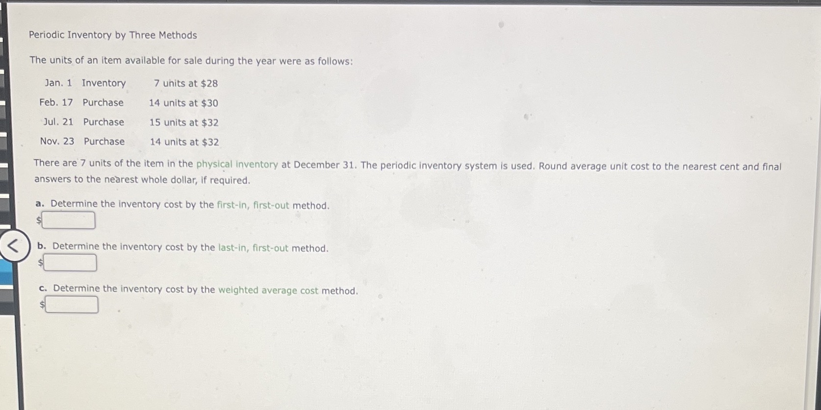 Periodic Inventory by Three Methods The units of