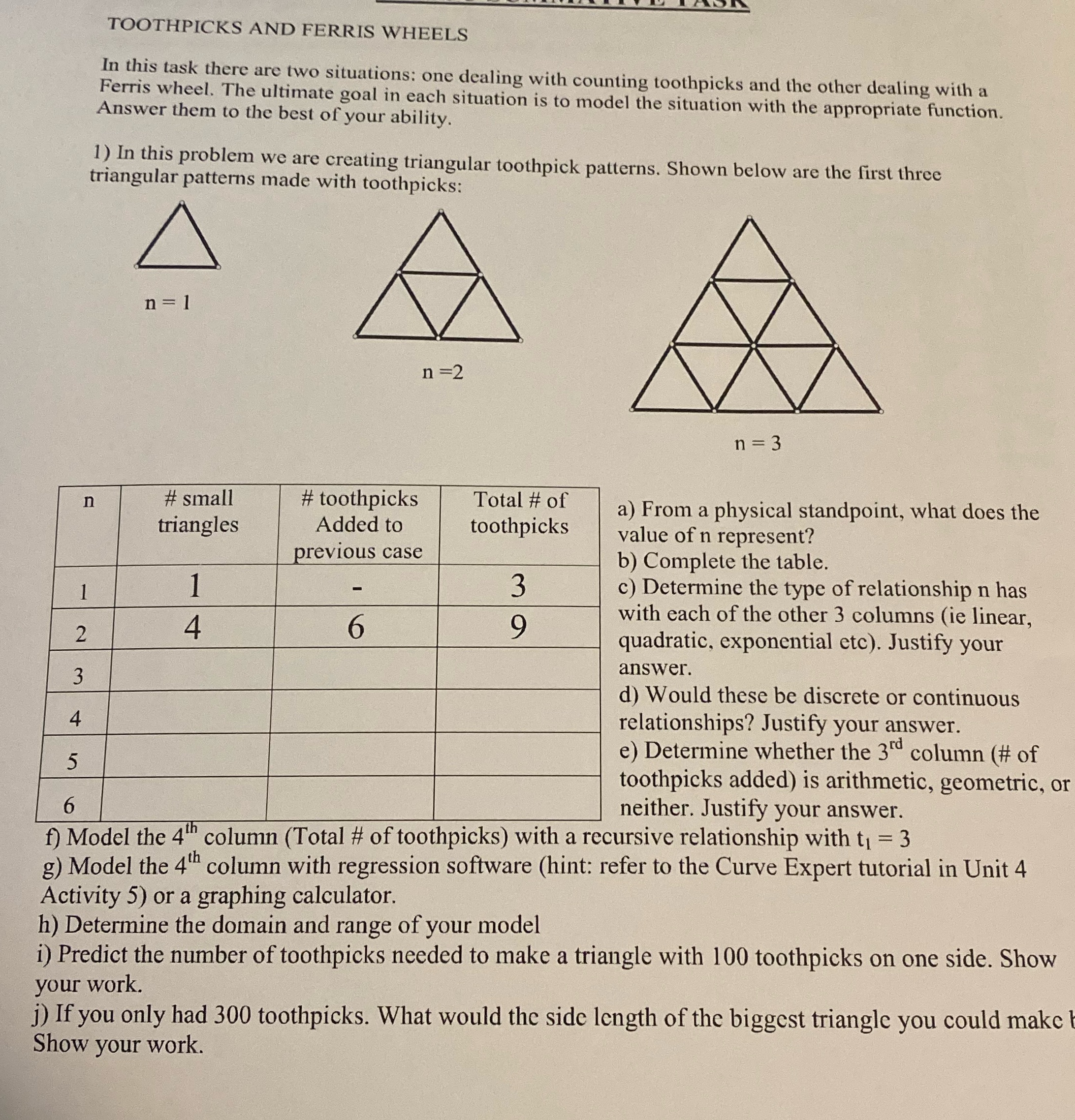 TOOTHPICKS AND FERRIS WHEELS In this task there