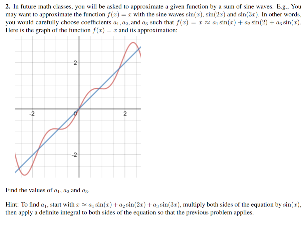 2. In future math classes, you will be asked to
