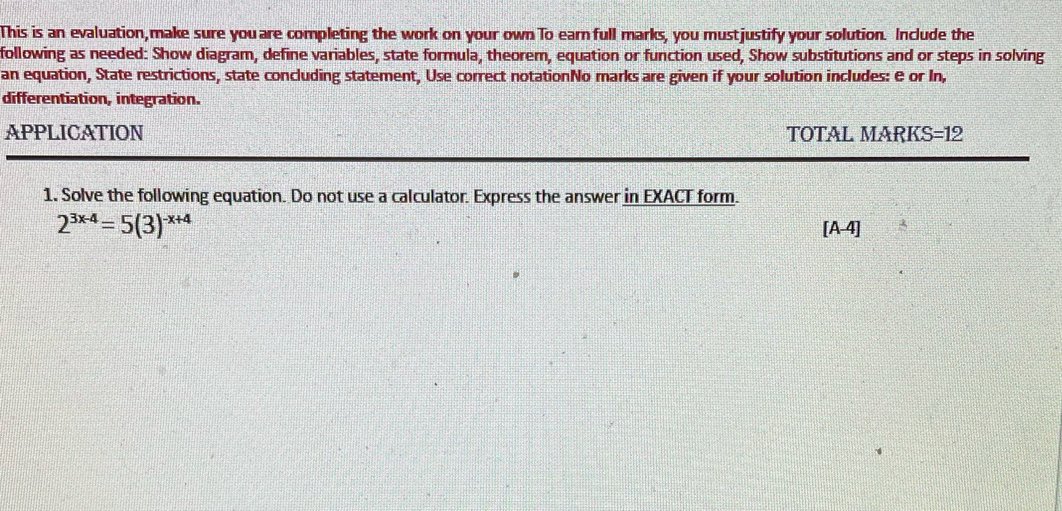 This is an evaluation, make sure you are