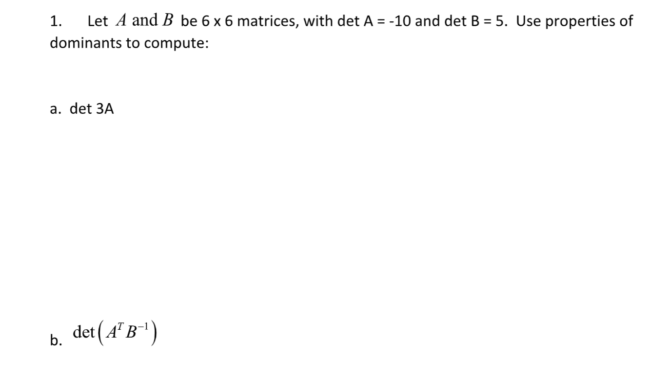 this nis question 1. Let A and B be 6 x 6