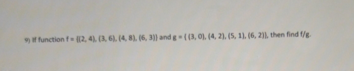 help me on this q. find f/g \f