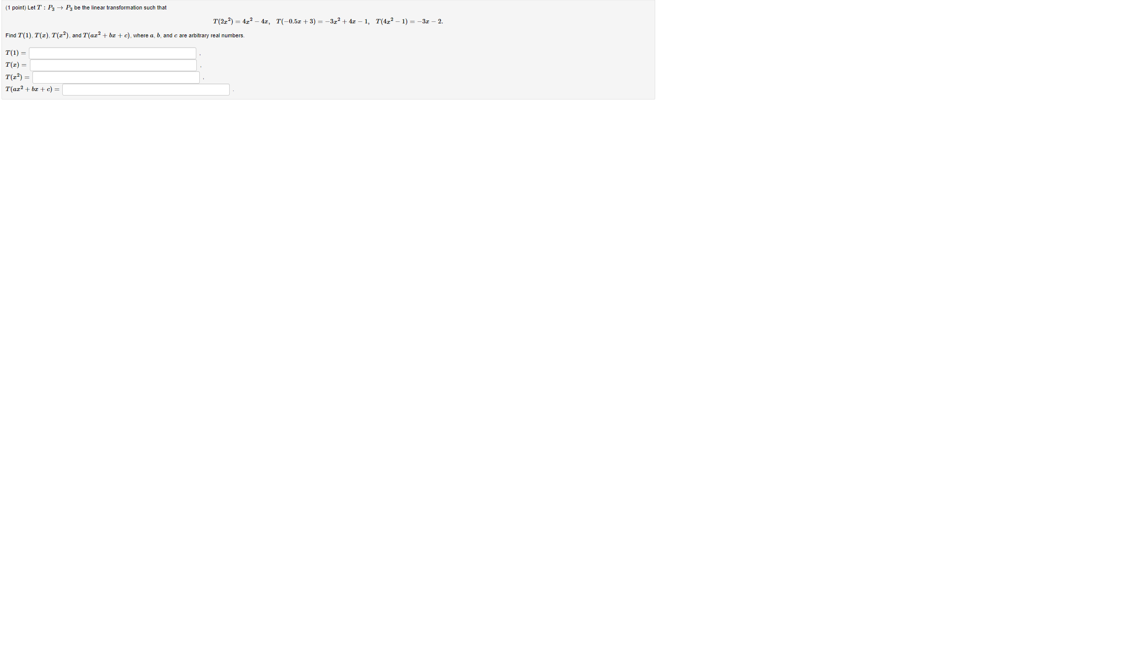 (1 point) Let T : P3 - P3 be the linear