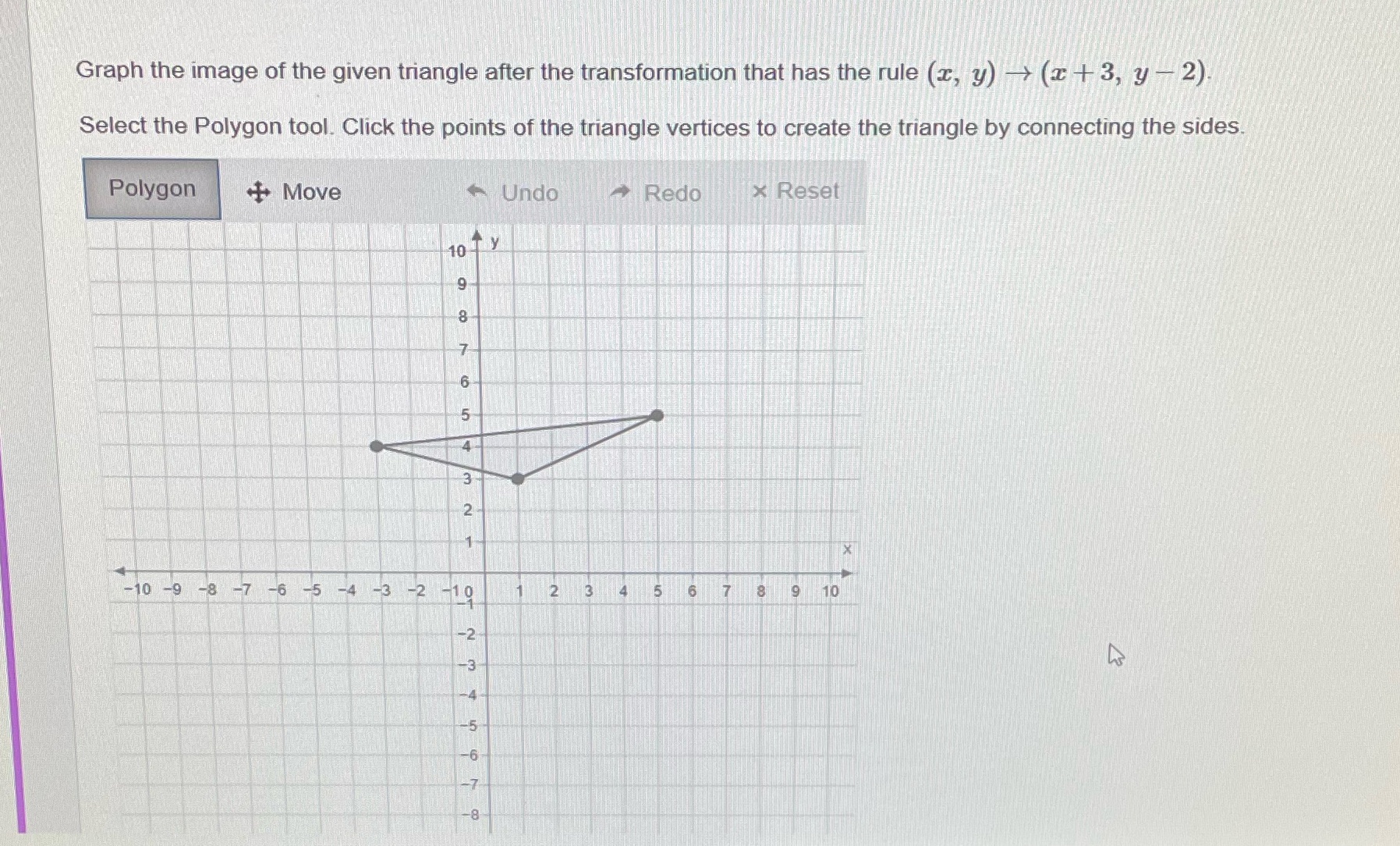 Graph the image of the given triangle after the