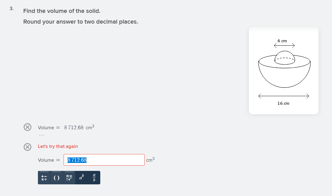 Find the volume of the solid. Round your answer