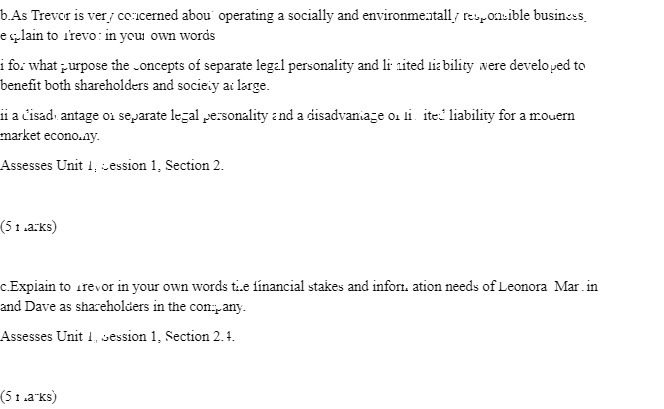 b.As Trevor is very concerned abou operating a