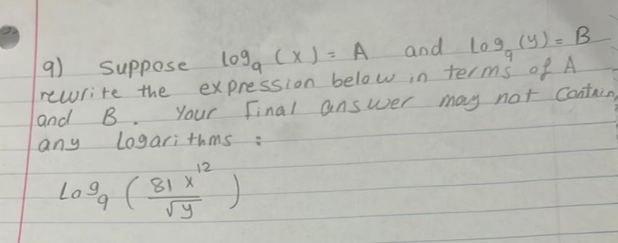 plz answer perfectly 9) Suppose 109 ( x ) = A and