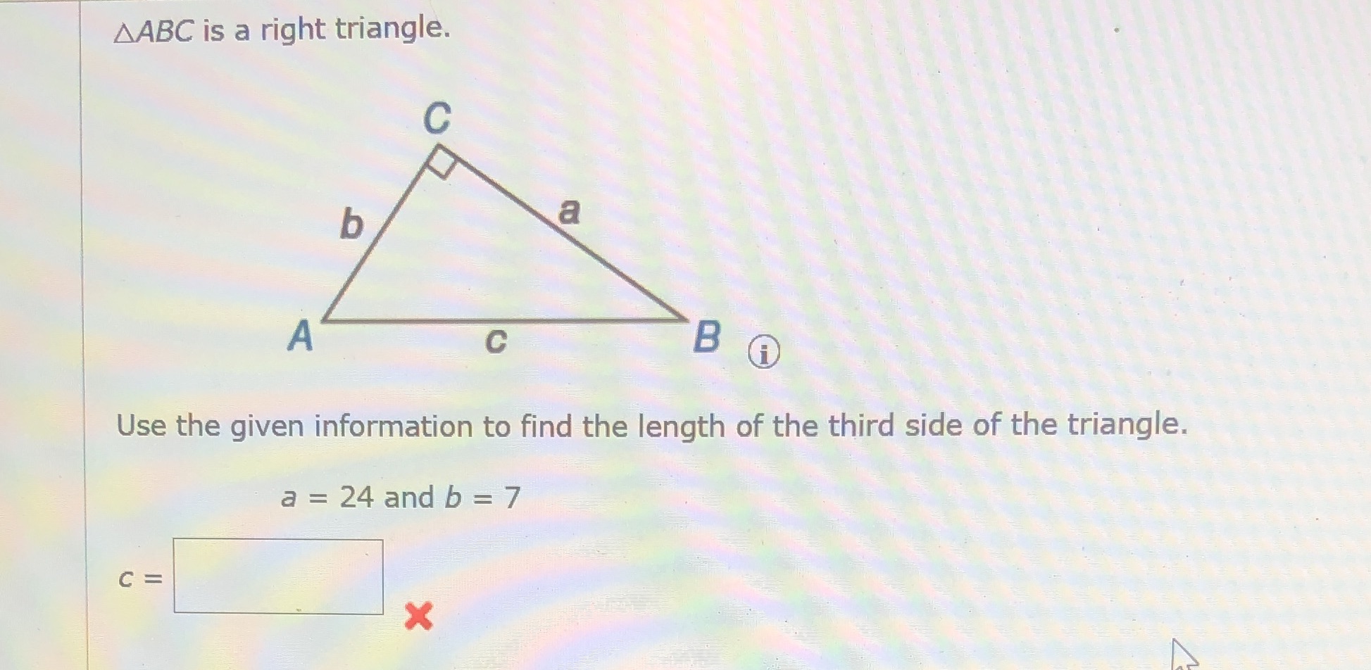 AABC is a right triangle. C a b A C B Use the