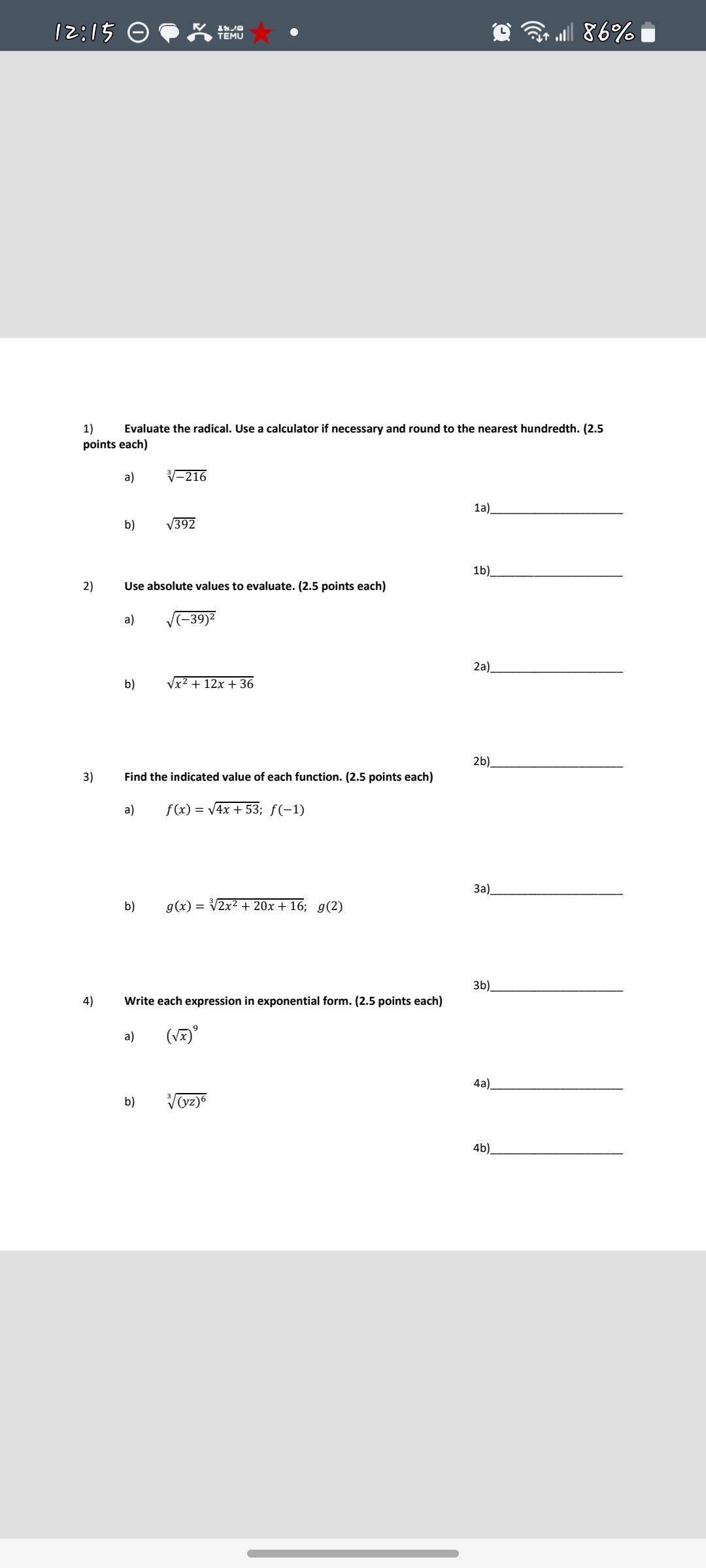 1) 2) 3) 4) Evaluate the radical. Use a