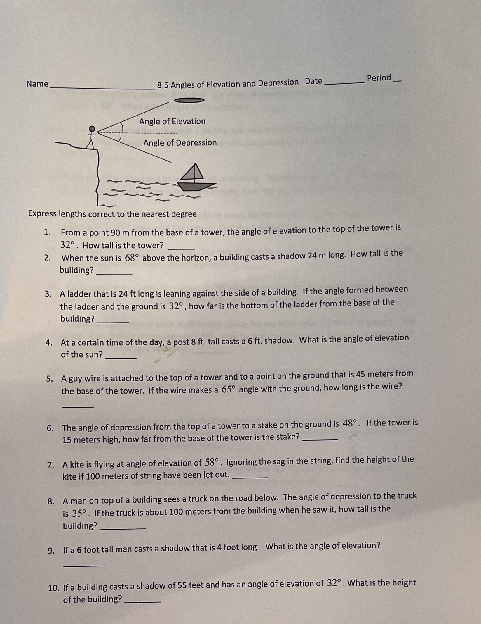 Name 8.5 Angles of Elevation and Depression Date
