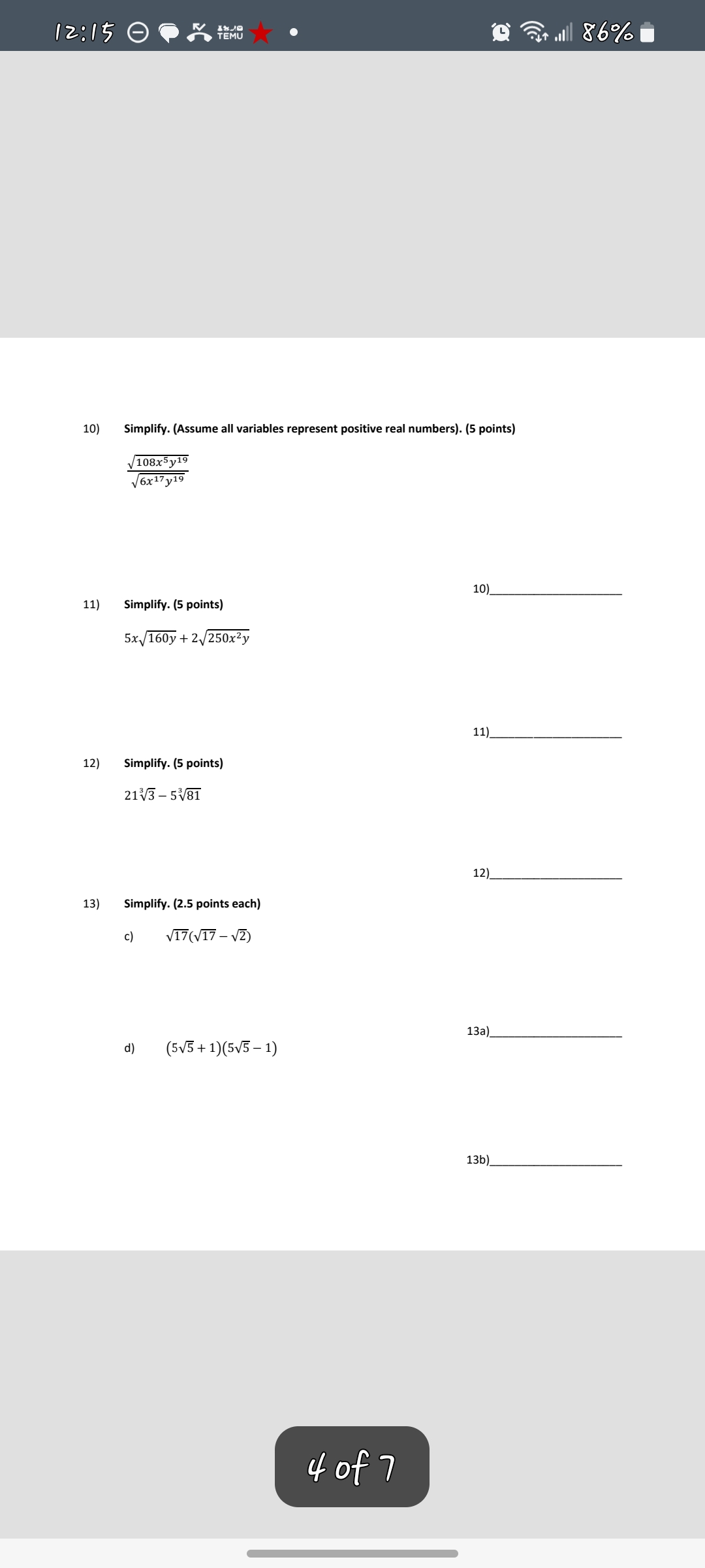 1) 2) 3) 4) Evaluate the radical. Use a