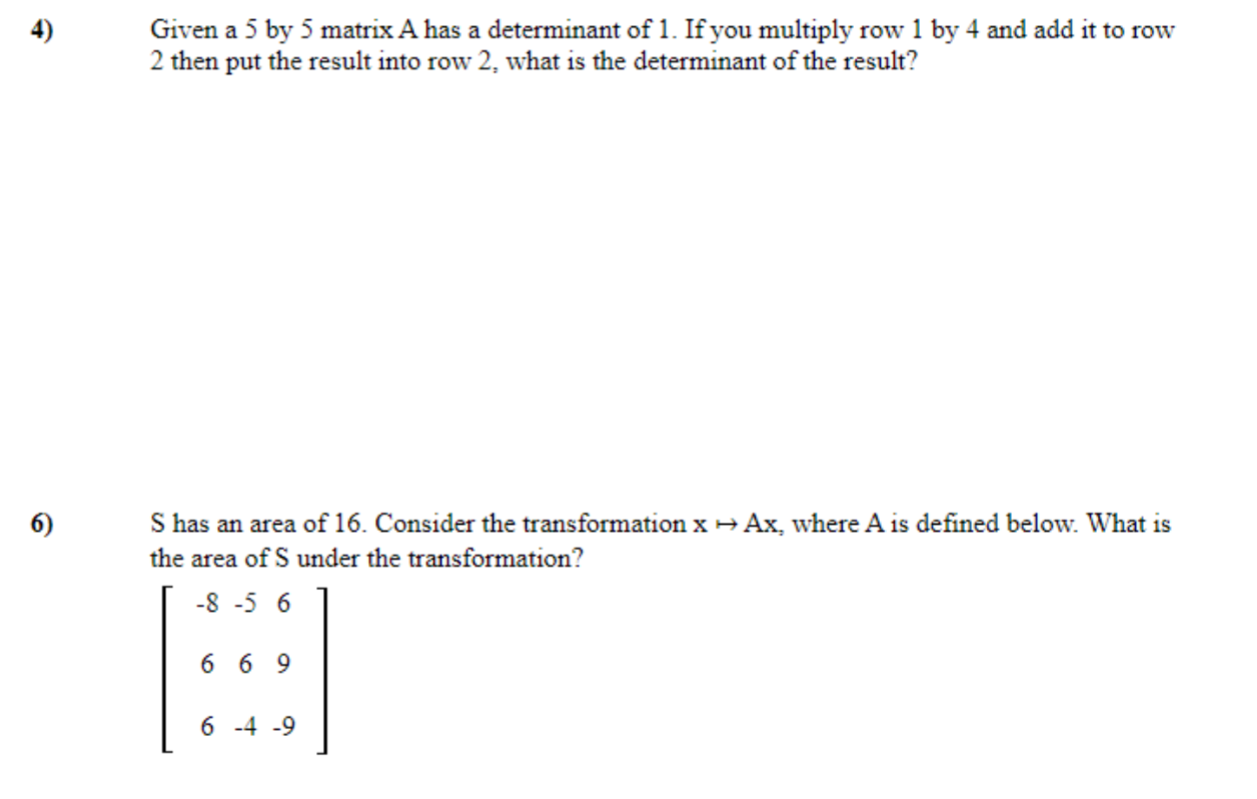 this is question 4) Given a 5 by 5 matrix A has a