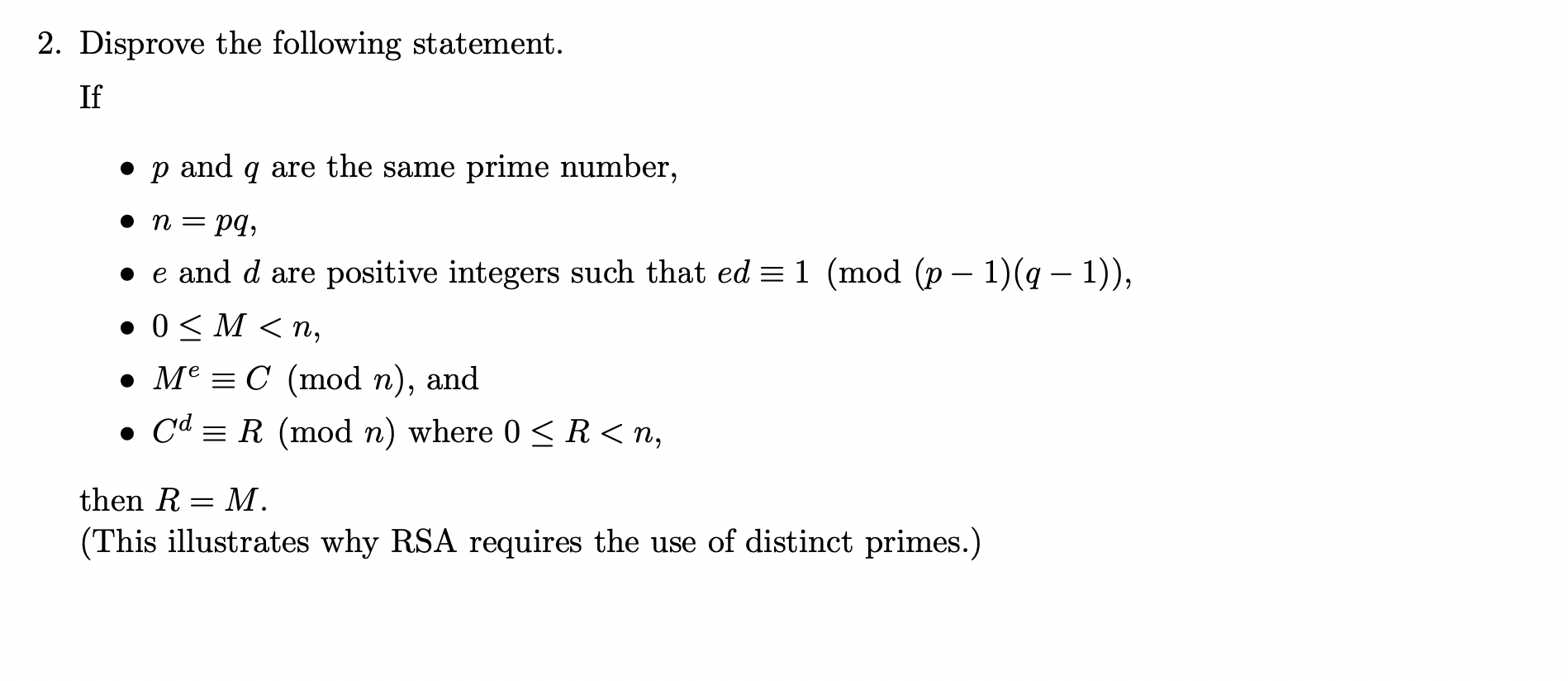 1. Suppose that in setting up RSA, Alice chooses