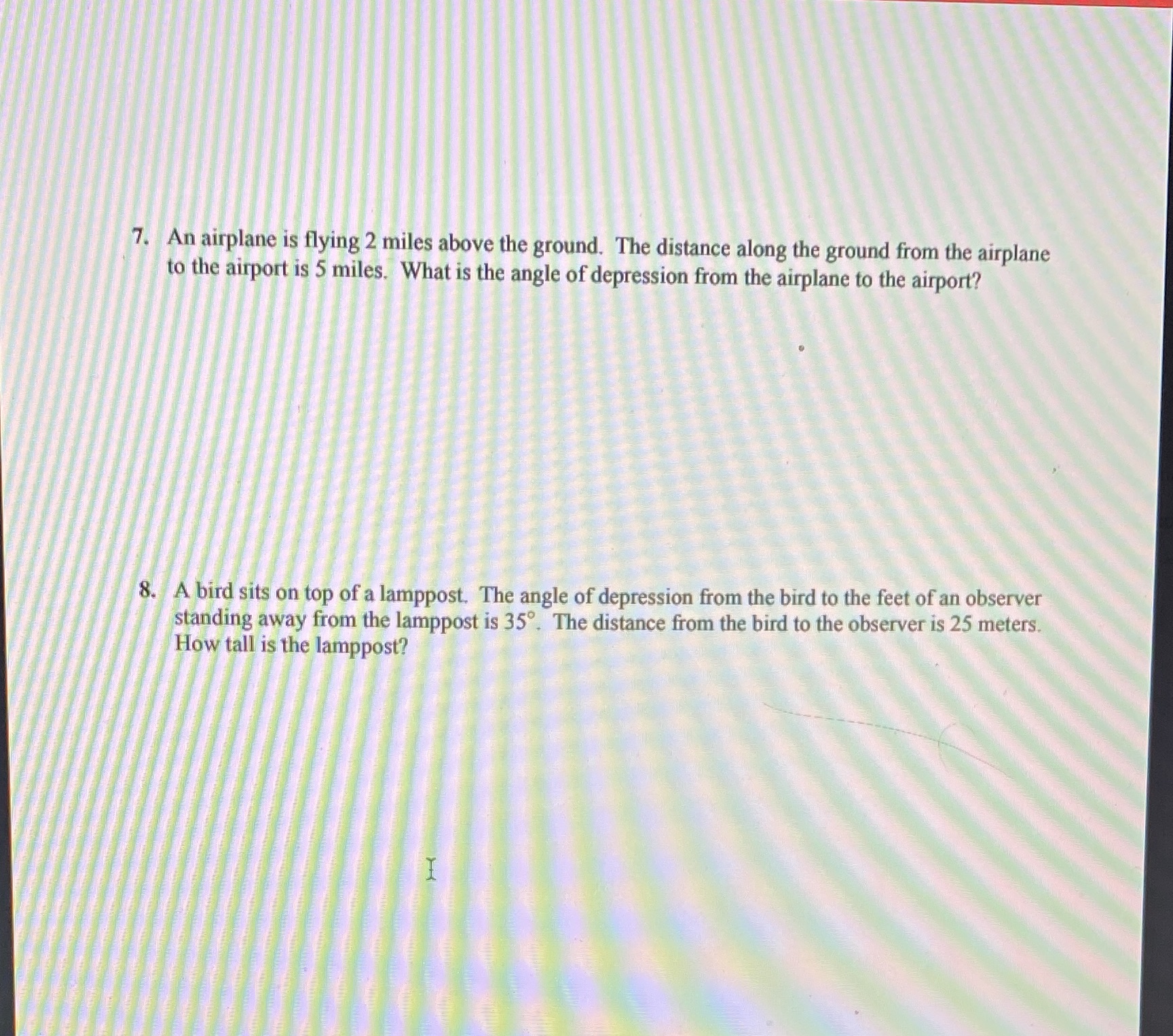 trigonometry word problems (solve for x) 7. An