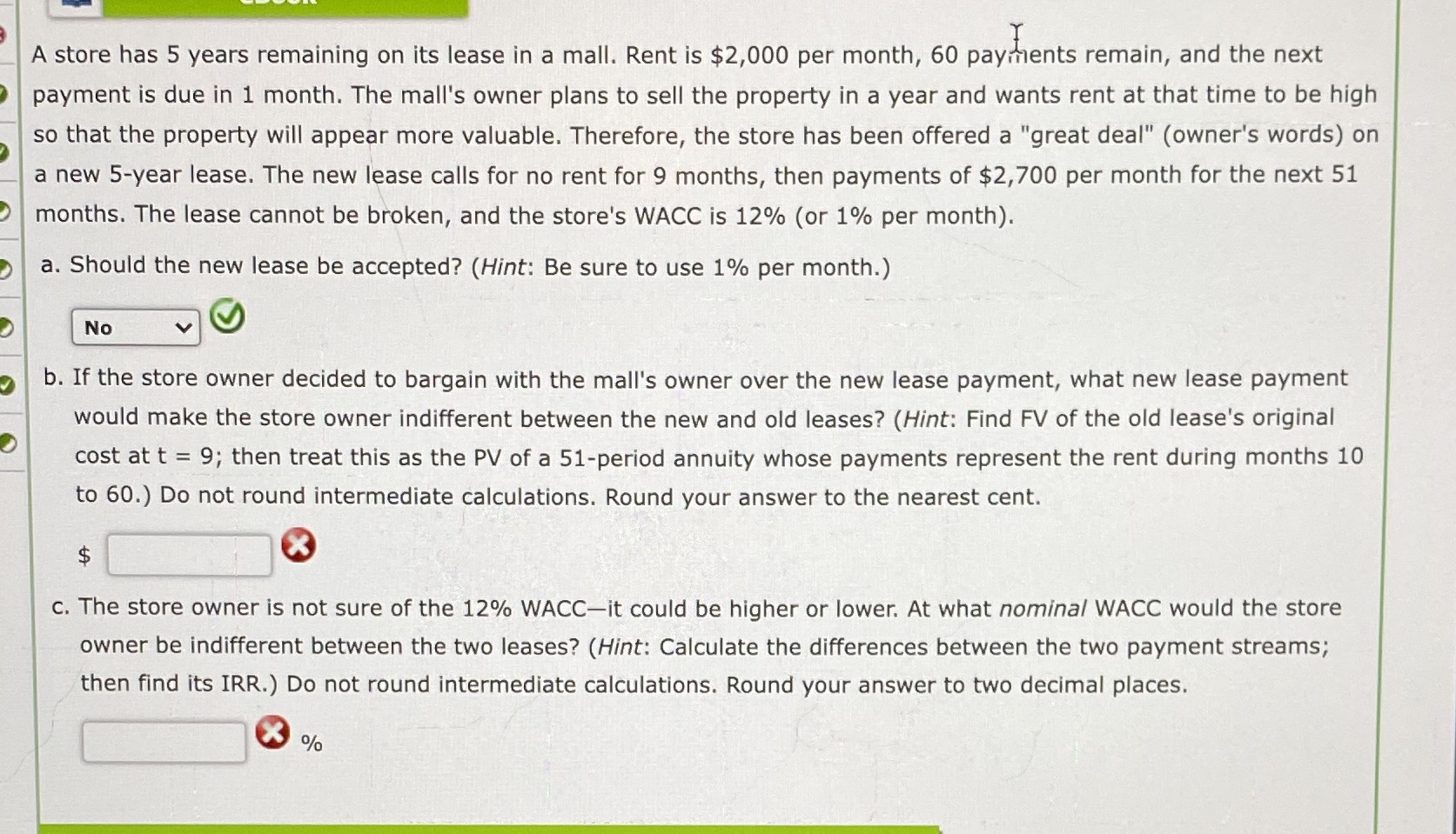 A store has 5 years remaining on its lease in a