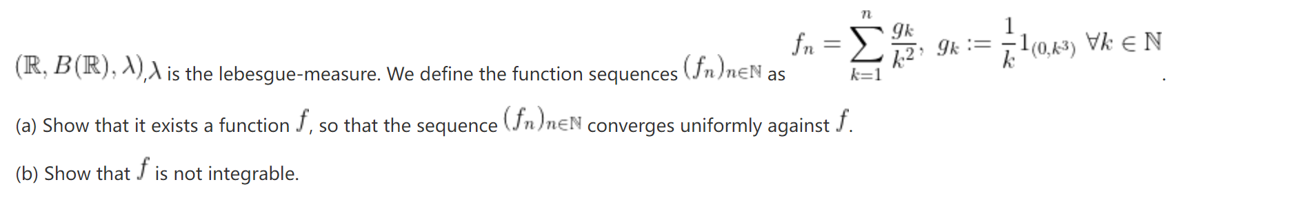 fin: (R, BUR), A),/\\ is the lebesguemeasure. We