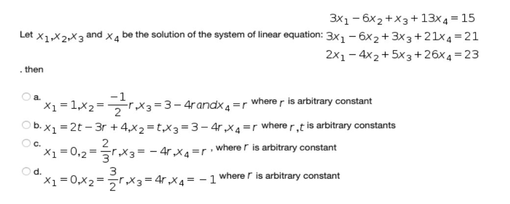 3x1 -6X2+X3 + 13x4 =15 Let X1 ,X2,X 3 and x be