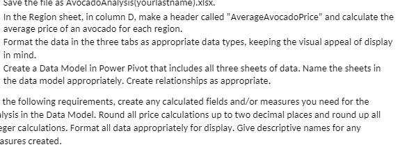 Save the file as AvocadoAnalysis