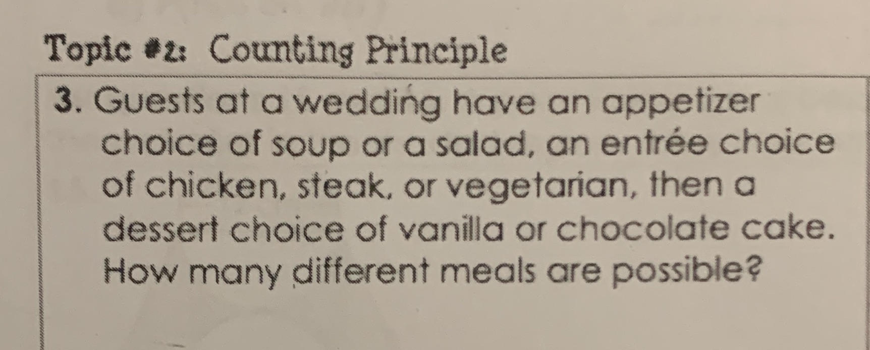 Topic #z: Counting Principle 3. Guests at a
