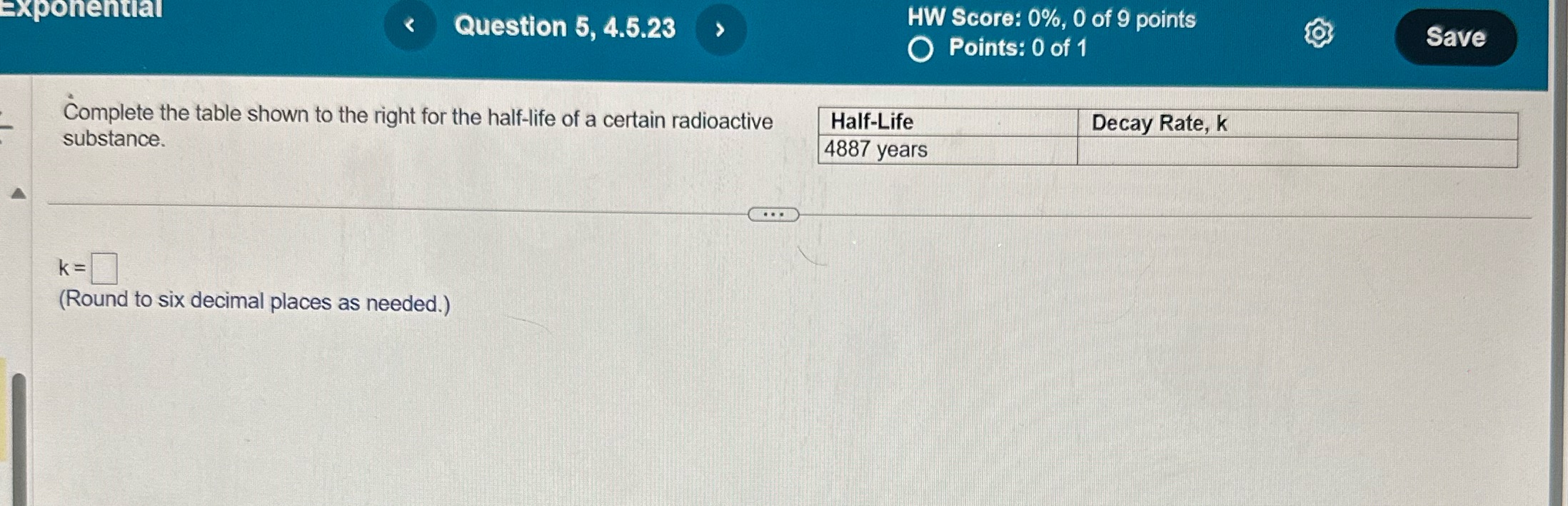 exponential < Question 5, 4.5.23 HW Score: 0%, 0