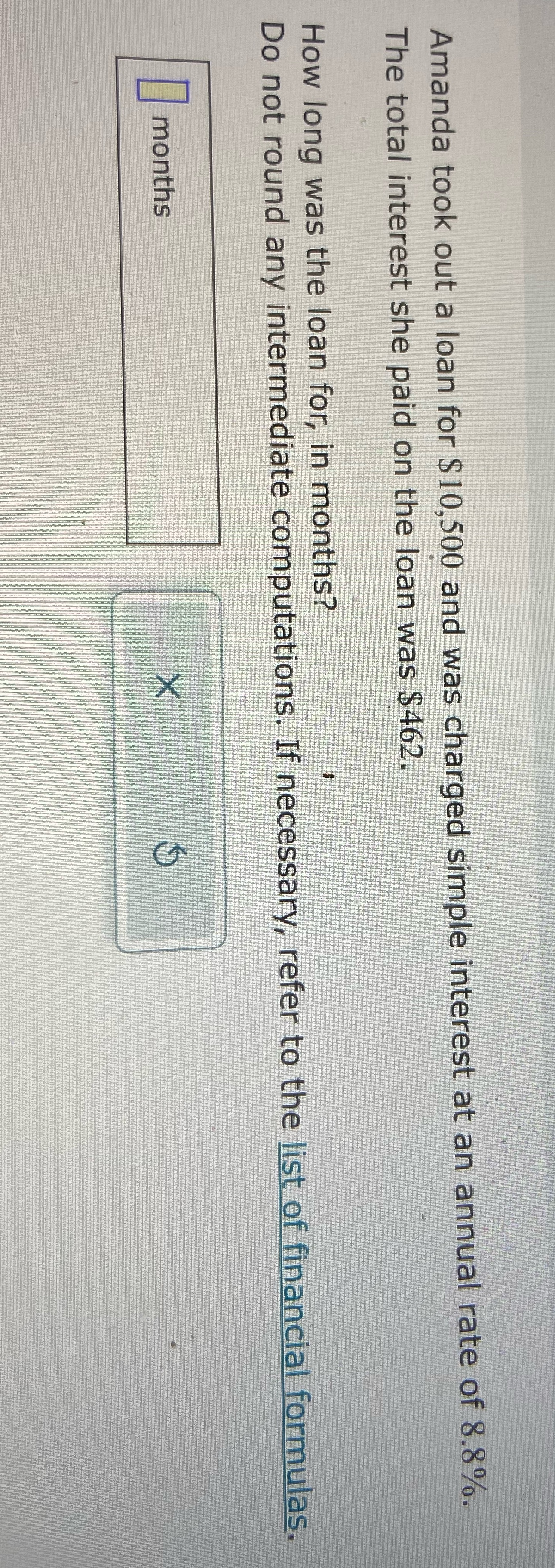 Amanda took out a loan for $10,500 and was