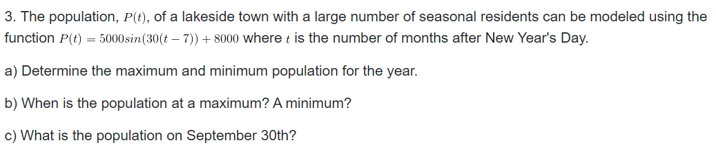 Use your knowledge of sinusoidal functions to