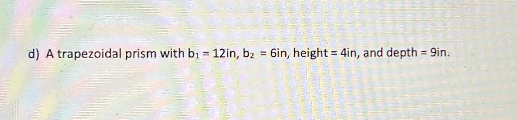 Find the surface area please d) A trapezoidal