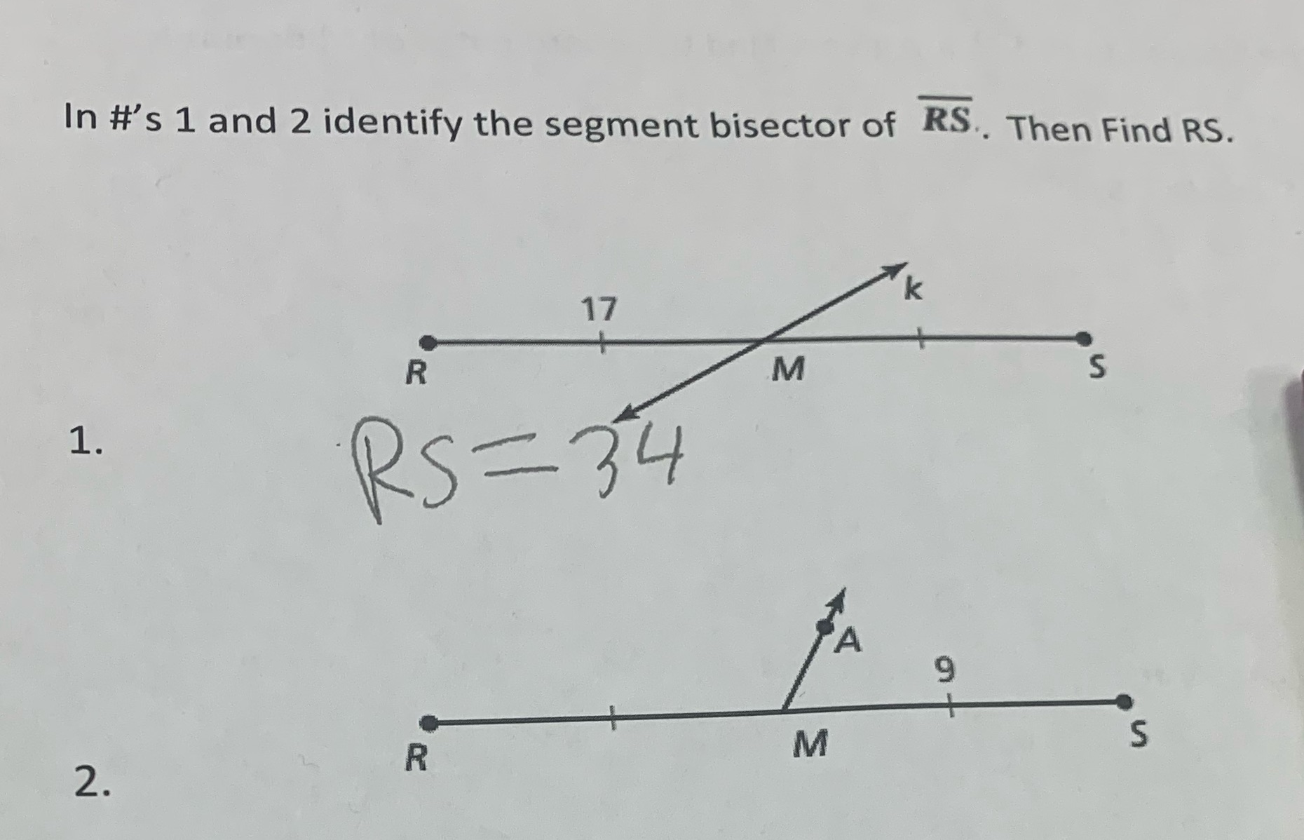 In #'s 1 and 2 identify the segment bisector