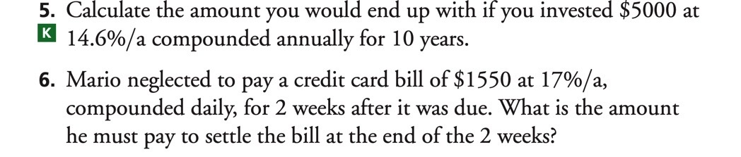 5. Calculate the amount you would end up with if