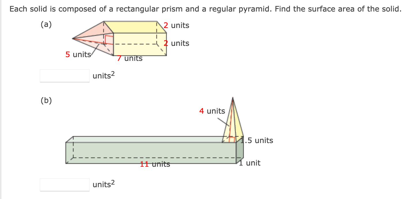 Question Each solid is composed of a rectangular