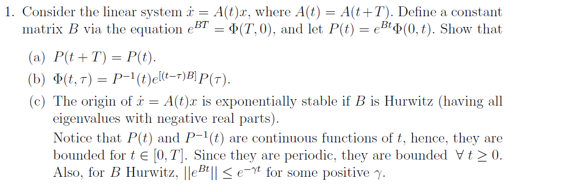 1. Consider the linear system x = A(t)x, where