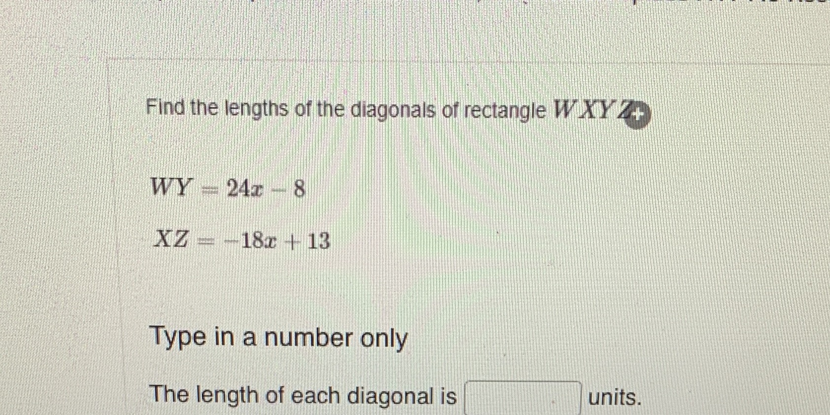 Find the lengths of the diagonals of rectangle W