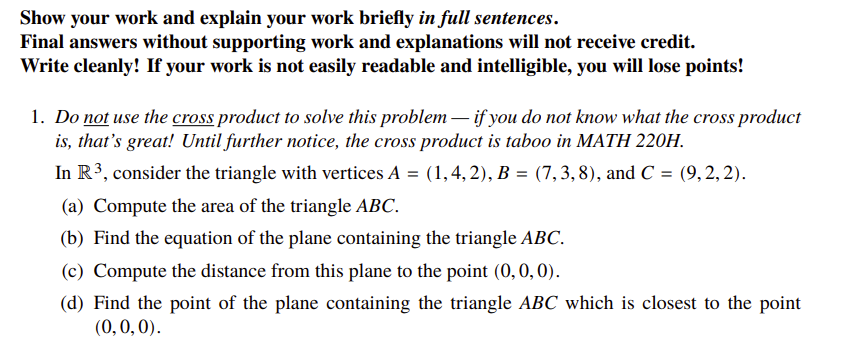 Show your work and explain your work briefly in