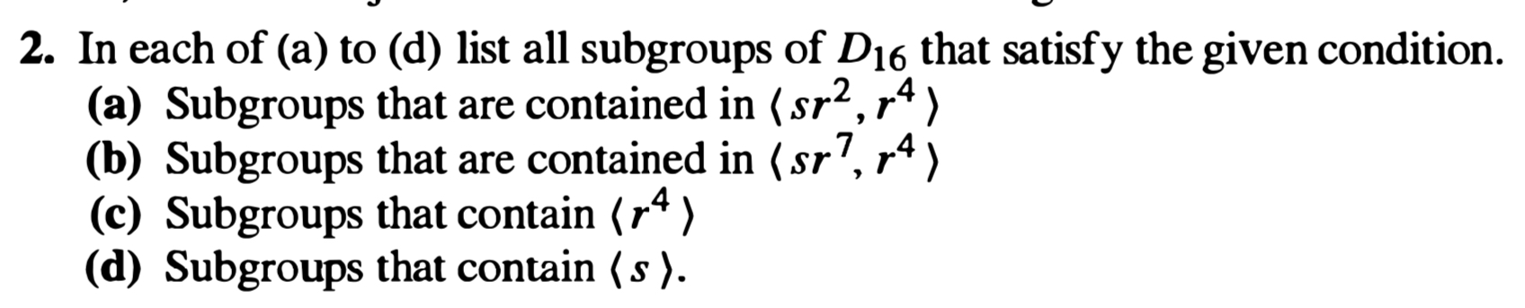 From Dummit and Foote section 2.5. u U 2. In each