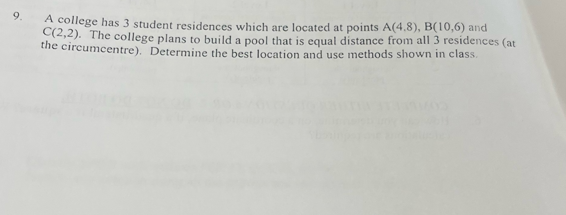 9. A college has 3 student residences which are