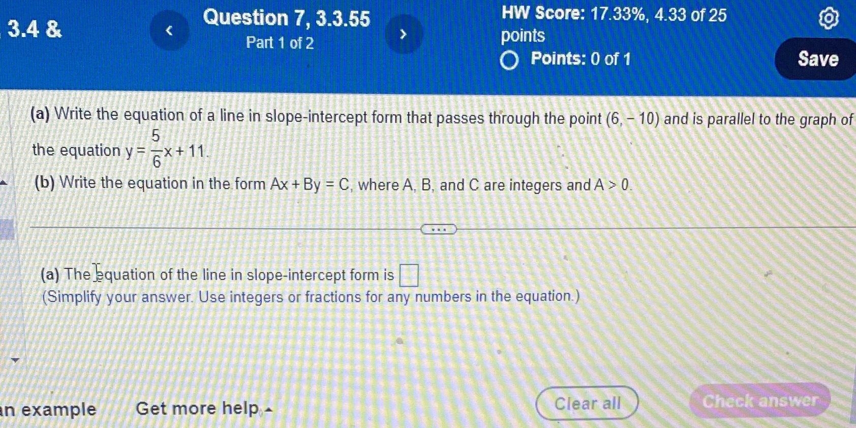 HW Score: 17.33%, 4.33 of 25 3.4 & Question 7,