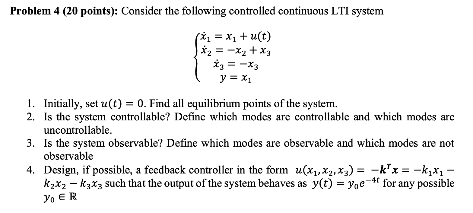 Question 4. Problem 4 (20 points): Consider the
