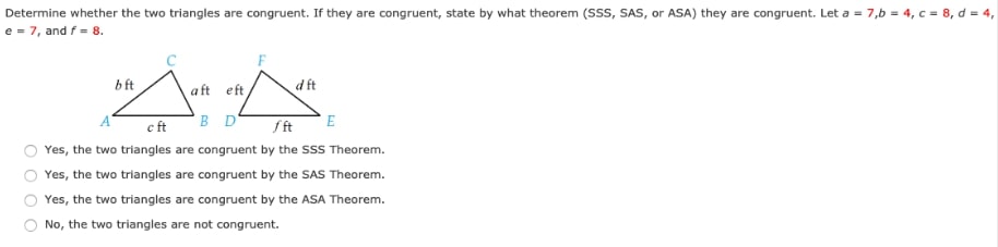 Determine whether the two triangles are