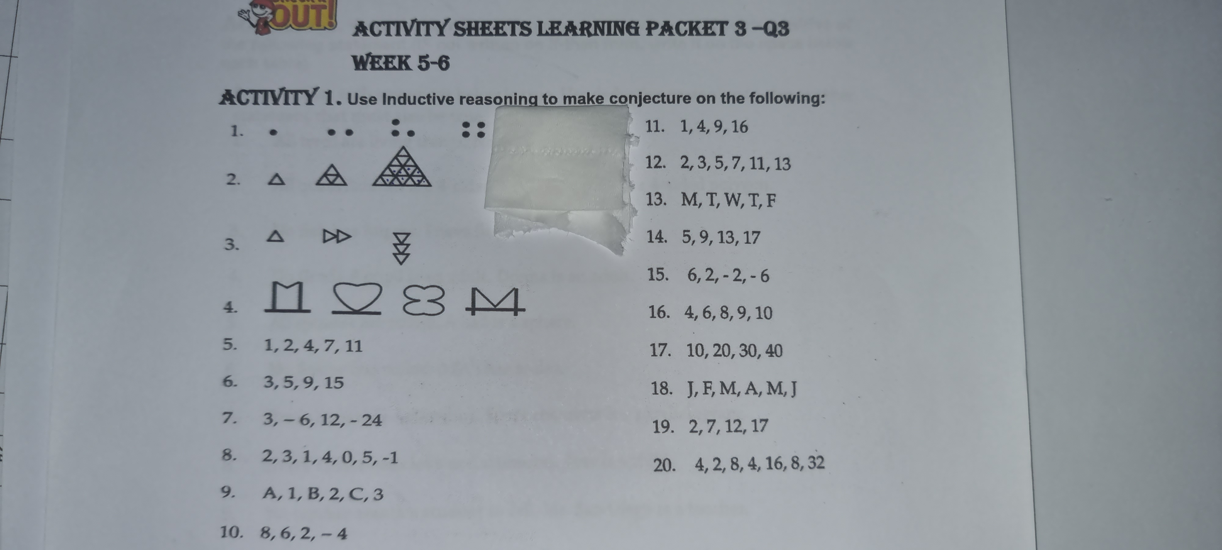 Use inductive reasoning to make conjecture of the