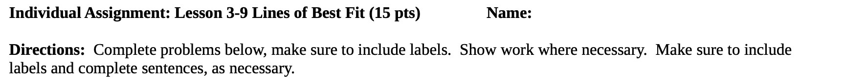 Individual Assignment: Lesson 3-9 Lines of Best