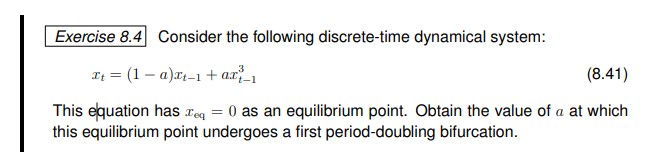 Exercise 8.4 Consider the following discrete-time