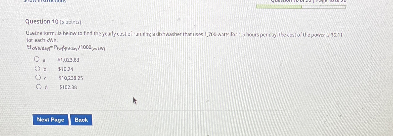 Question 10 (5 points) Usethe formula below to