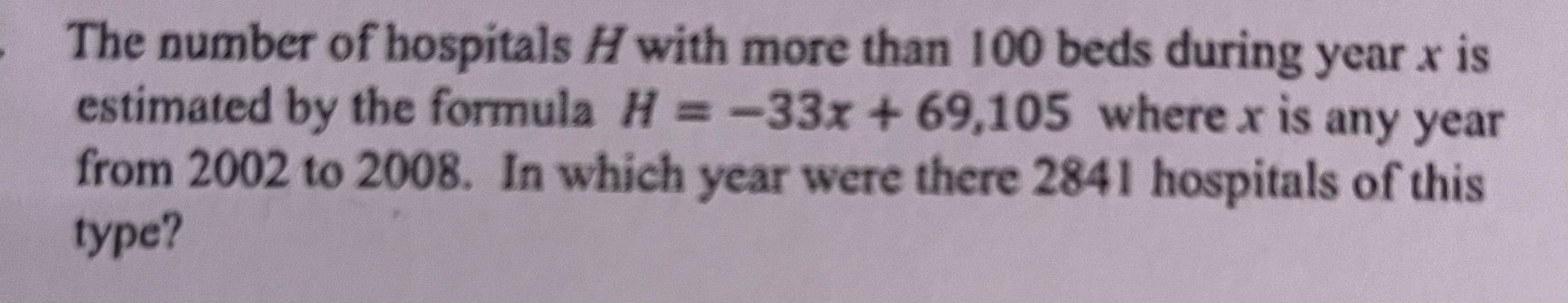 The number of hospitals H with more than 100 beds