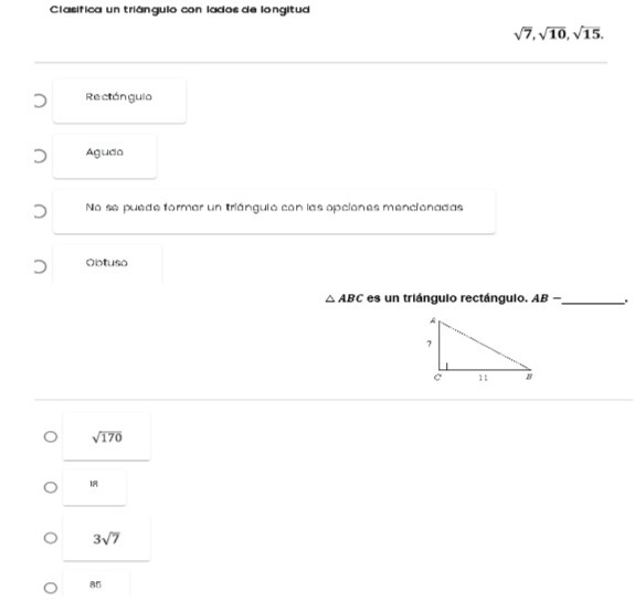 Clasifica un triangulo con lados de longitud V7,